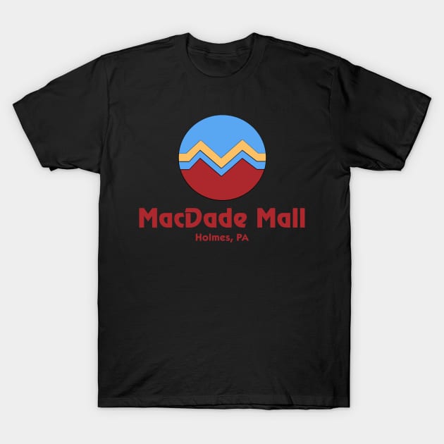 MacDade Mall, Holmes, PA T-Shirt by Tee Arcade